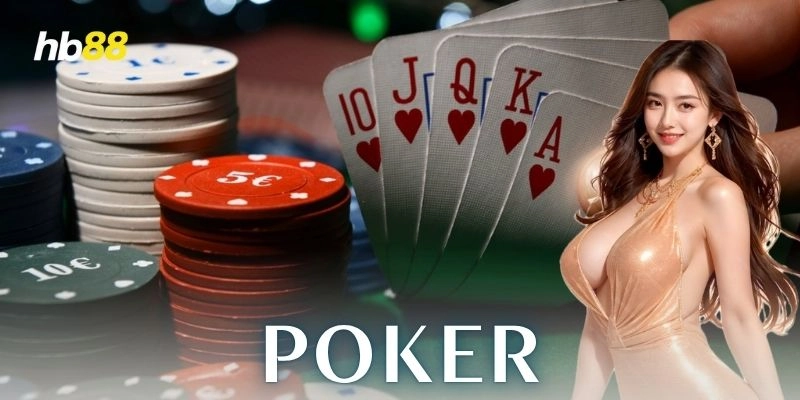  Chiến thuật và tâm lý khi chơi poker